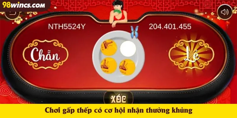 Chơi gấp thếp có cơ hội nhận thưởng khủng