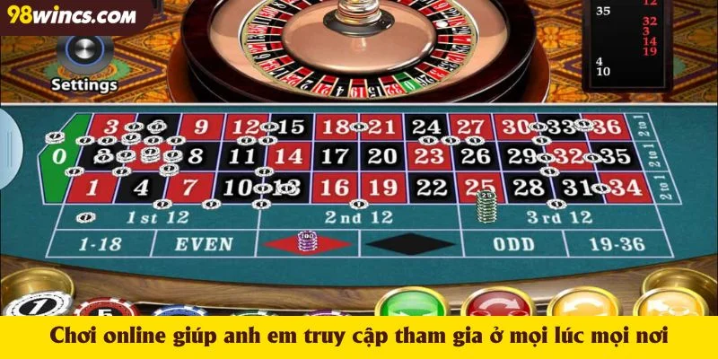 Chơi online giúp anh em truy cập tham gia ở mọi lúc mọi nơi