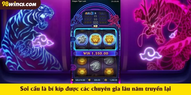 Soi cầu là bí kíp được các chuyên gia lâu năm truyền lại