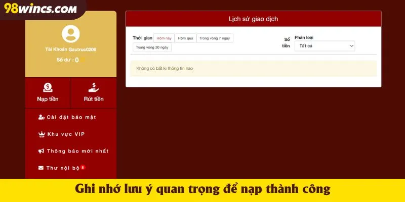 Ghi nhớ lưu ý quan trọng để nạp thành công