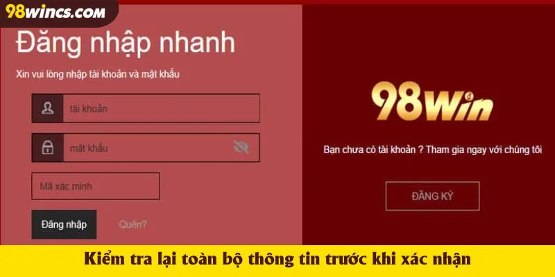 Kiểm tra lại toàn bộ thông tin trước khi xác nhận
