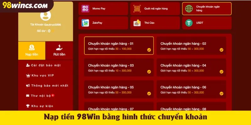 Nạp tiền 98Win bằng hình thức chuyển khoản