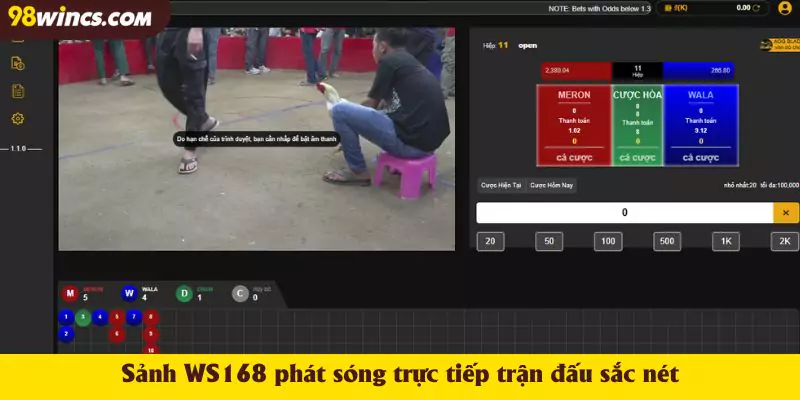 Sảnh WS168 phát sóng trực tiếp trận đấu sắc nét