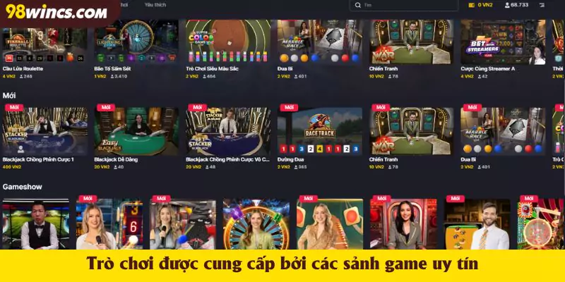 Trò chơi được cung cấp bởi các sảnh game uy tín