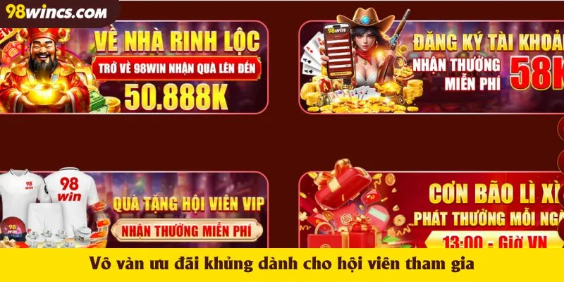 Vô vàn ưu đãi khủng dành cho hội viên tham gia